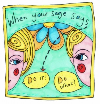Sunday Sage: When Your Sage Says “DO IT” You’ll Know