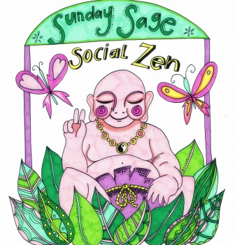 Sunday Sage: Social Zen