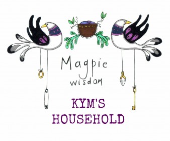 Magpie Wisdom: Kym’s Household