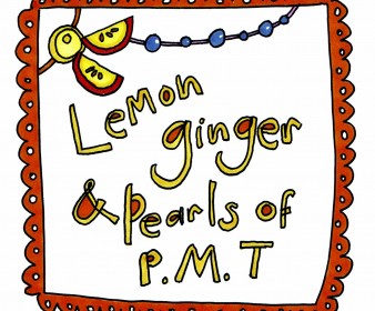 Lemon, Ginger and Pearls of PMT